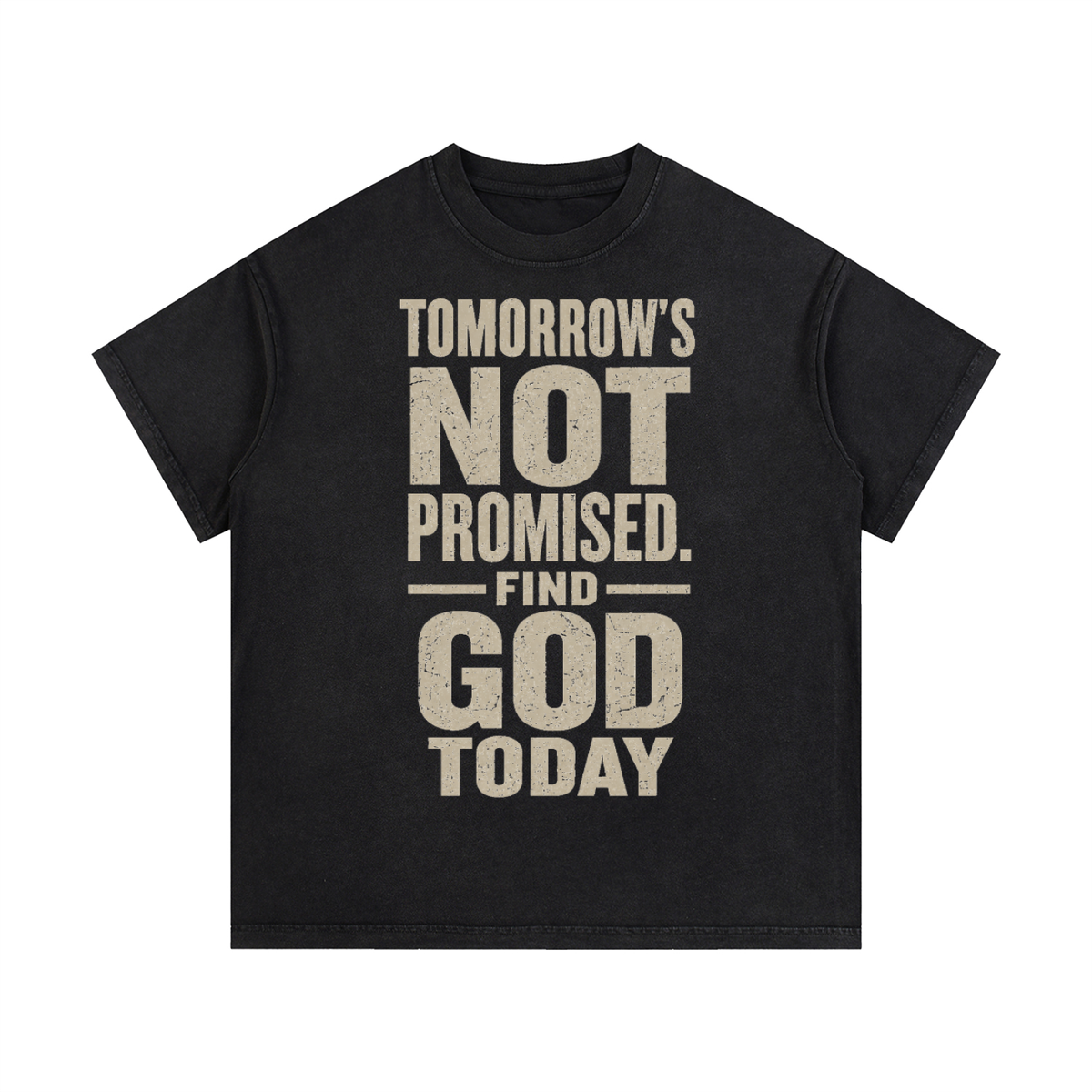 Find God today Wash Cotton T-Shirt
