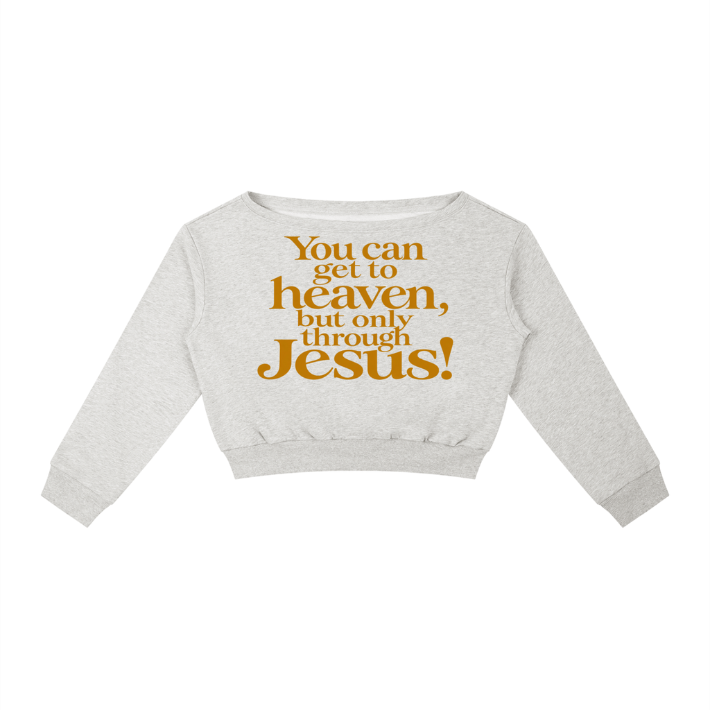 Women's Off-Shoulder Only way to heaven Sweatshirt